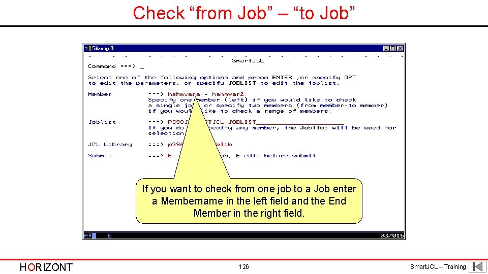 Check “from Job” – “to Job” If you want to check from one job