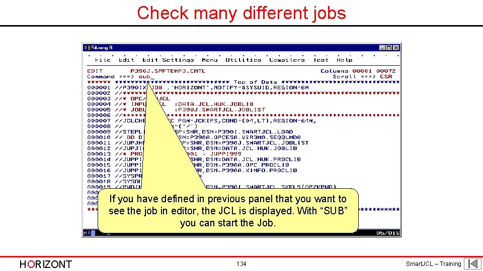 Check many different jobs If you have defined in previous panel that you want