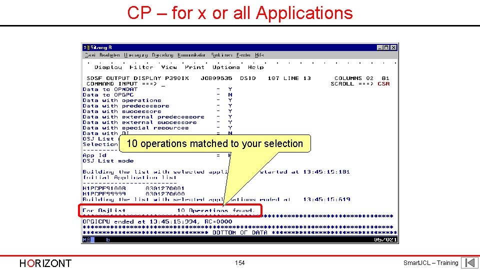 CP – for x or all Applications 10 operations matched to your selection HORIZONT