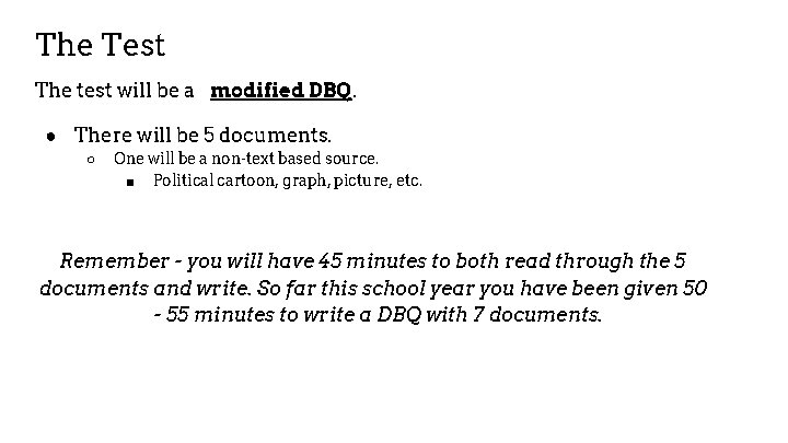 This powerpoint will cover Testing Dates Test Format