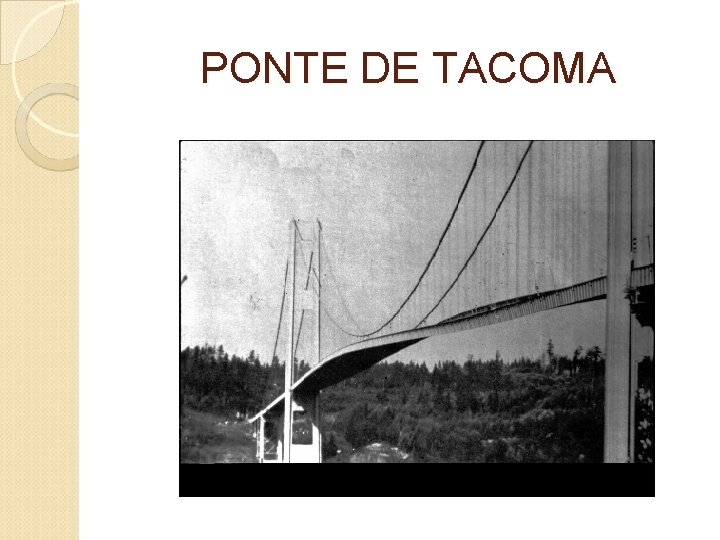 PONTE DE TACOMA 