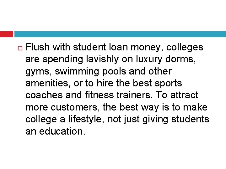  Flush with student loan money, colleges are spending lavishly on luxury dorms, gyms,