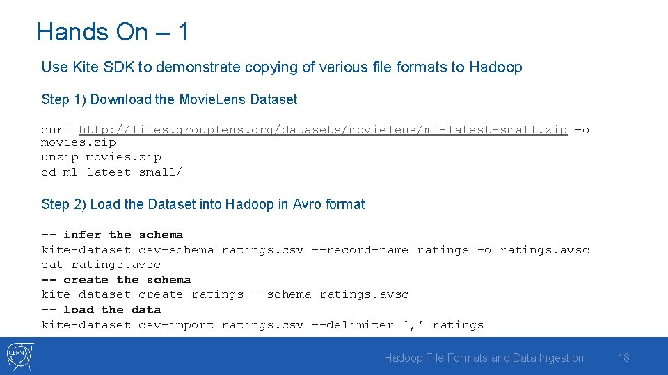 Hands On – 1 Use Kite SDK to demonstrate copying of various file formats