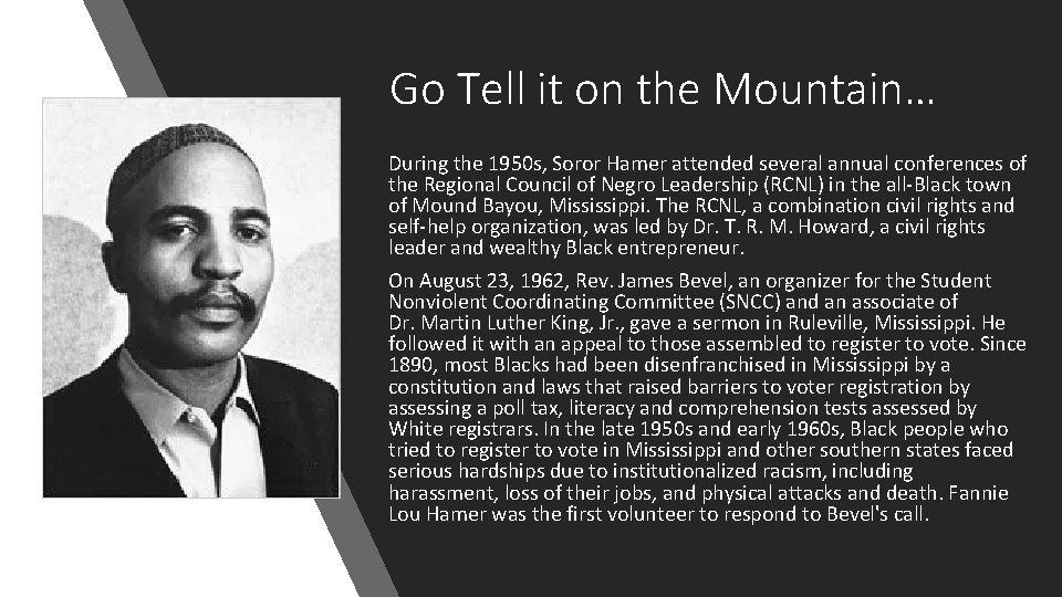 Go Tell it on the Mountain… During the 1950 s, Soror Hamer attended several