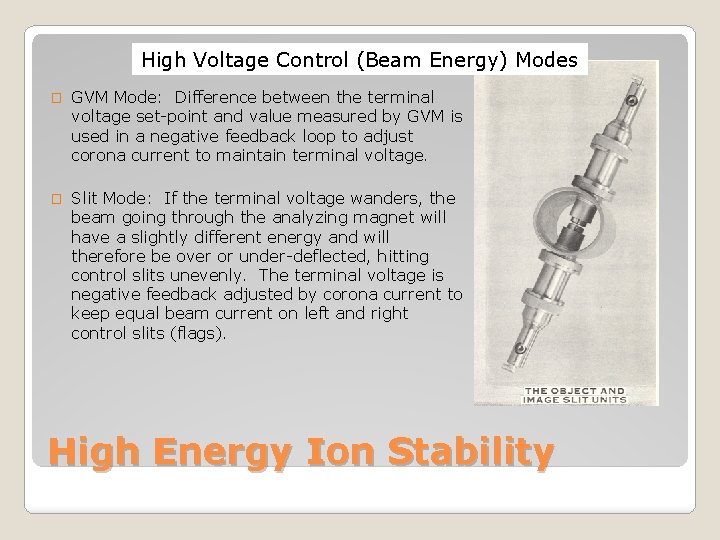 High Voltage Control (Beam Energy) Modes � GVM Mode: Difference between the terminal voltage