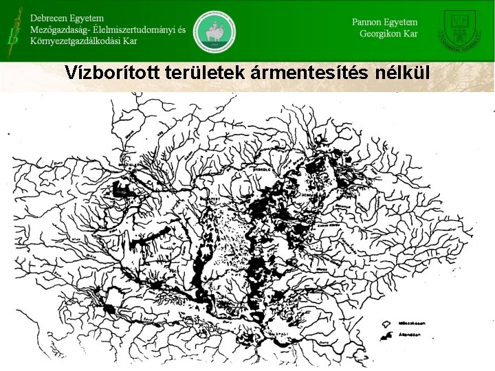 Vízborított területek ármentesítés nélkül 