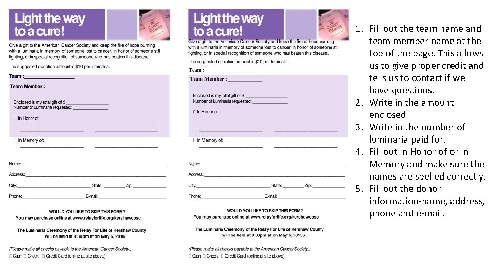 1. Fill out the team name and team member name at the top of