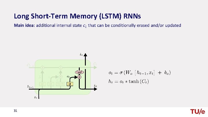 Long Short-Term Memory (LSTM) RNNs 31 