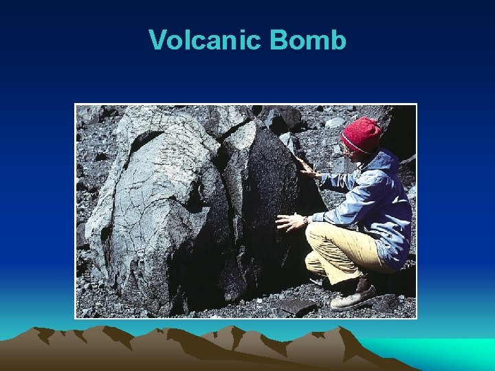 Volcanic Bomb 