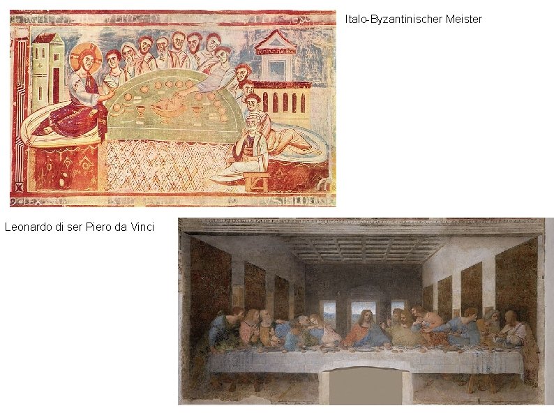 Italo-Byzantinischer Meister Leonardo di ser Piero da Vinci 