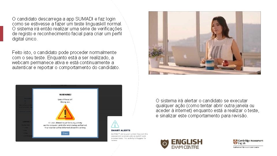 O candidato descarrega a app SUMADI e faz login como se estivesse a fazer