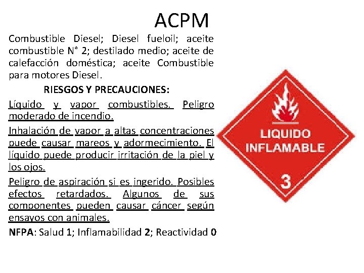 ACPM Combustible Diesel; Diesel fueloil; aceite combustible N° 2; destilado medio; aceite de calefacción