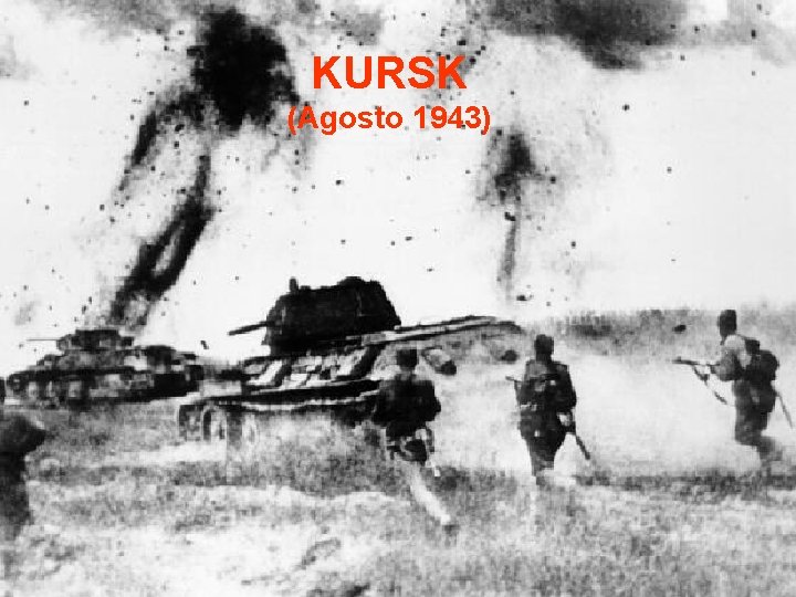 KURSK (Agosto 1943) 