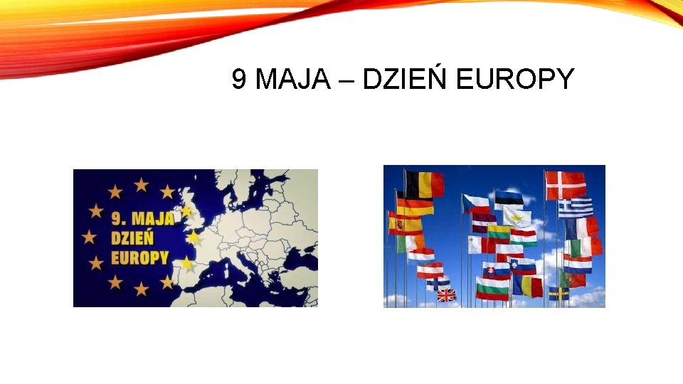 9 MAJA – DZIEŃ EUROPY 