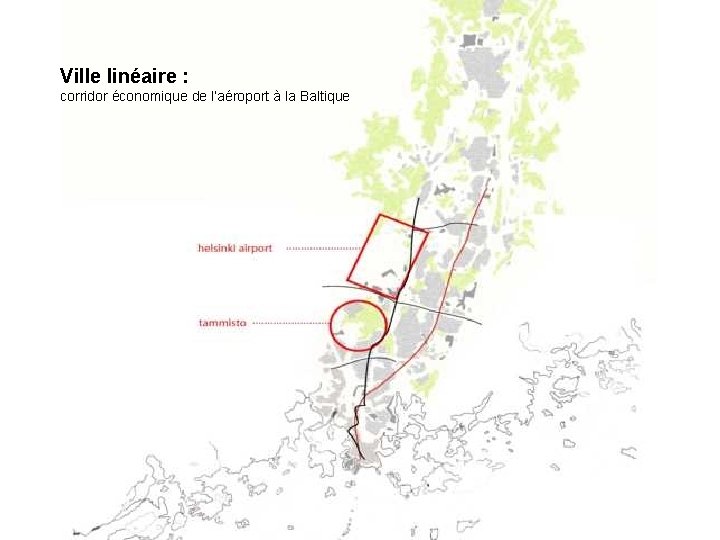 Ville linéaire : corridor économique de l’aéroport à la Baltique 