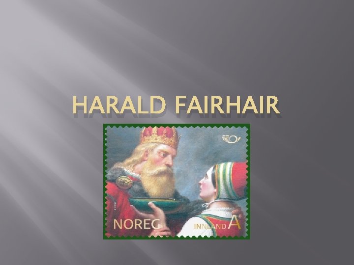 HARALD FAIRHAIR 