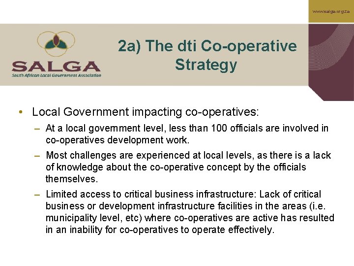 www. salga. org. za 2 a) The dti Co-operative Strategy • Local Government impacting