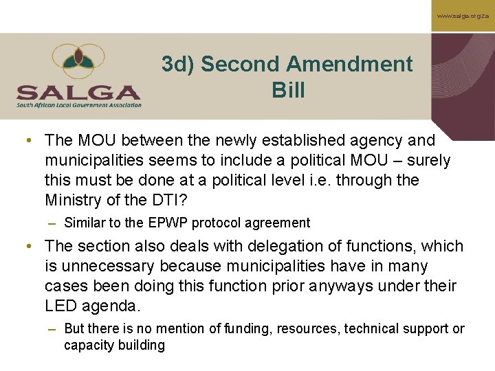 www. salga. org. za 3 d) Second Amendment Bill • The MOU between the