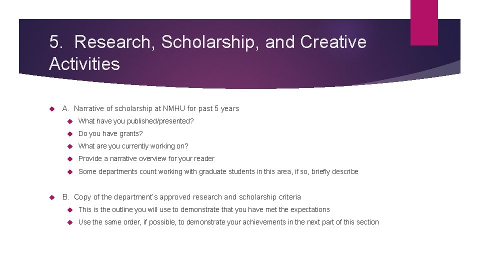 5. Research, Scholarship, and Creative Activities A. Narrative of scholarship at NMHU for past