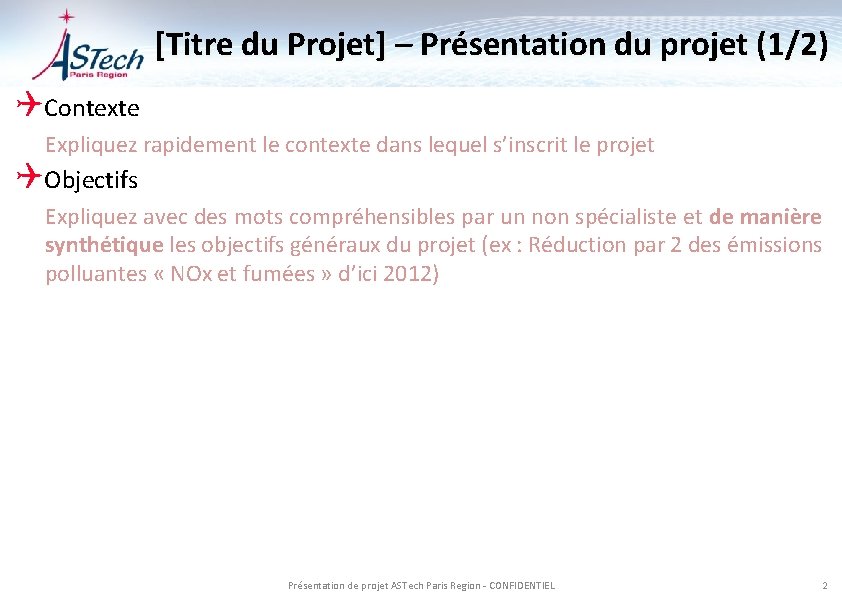 [Titre du Projet] – Présentation du projet (1/2) QContexte Expliquez rapidement le contexte dans