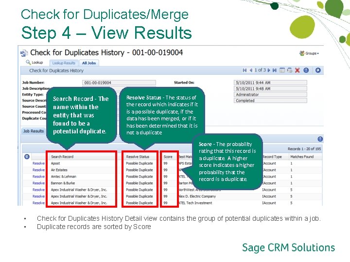 Check for Duplicates/Merge Step 4 – View Results Search Record - The name within