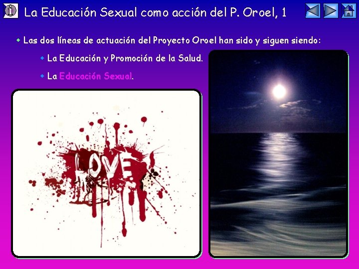 La Educación Sexual como acción del P. Oroel, 1 Las dos líneas de actuación