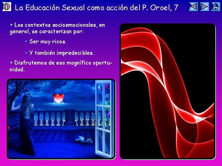 La Educación Sexual como acción del P. Oroel, 7 Los contextos socioemocionales, en general,