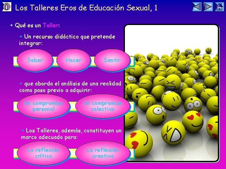 Los Talleres Eros de Educación Sexual, 1 Qué es un Taller: Un recurso didáctico