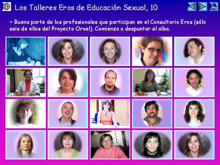Los Talleres Eros de Educación Sexual, 10 Buena parte de los profesionales que participan