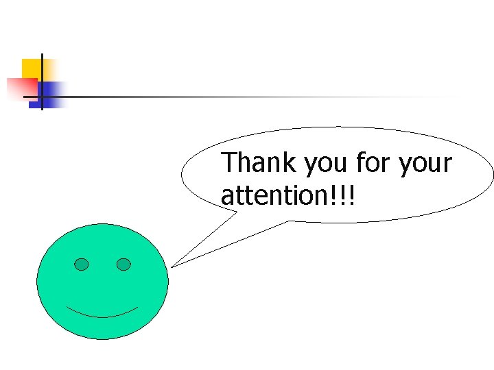 Thank you for your attention!!! 