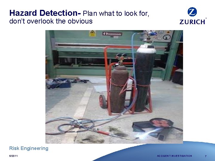 Hazard Detection- Plan what to look for, don’t overlook the obvious Risk Engineering 5/2011