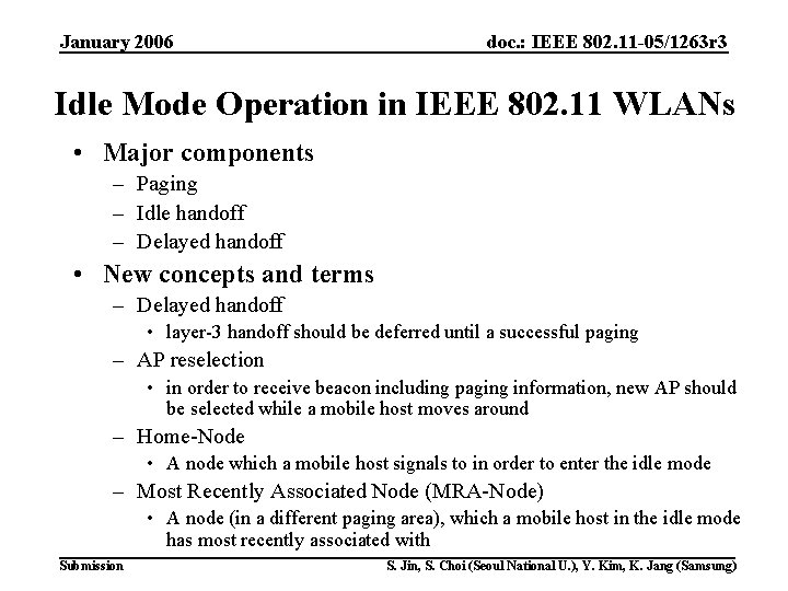 January 2006 doc. : IEEE 802. 11 -05/1263 r 3 Idle Mode Operation in