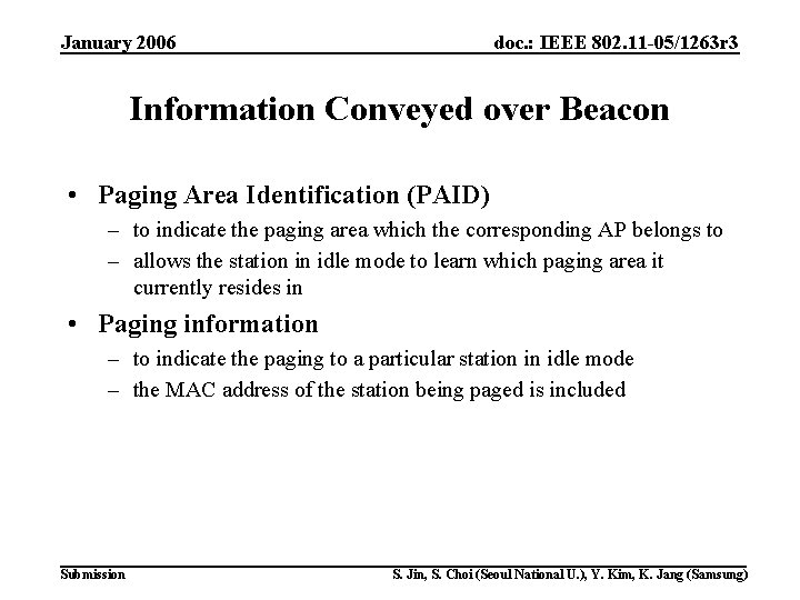 January 2006 doc. : IEEE 802. 11 -05/1263 r 3 Information Conveyed over Beacon