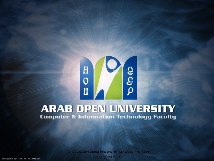 1/9/2022 TU 170 Learning Online( Prepared By: M. Hussein Y. Mansoour) Copyright 2005© ITC