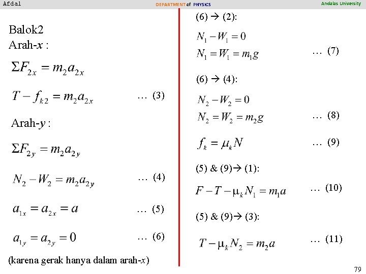 Afdal DEPARTMENT of PHYSICS Andalas University (6) (2): Balok 2 Arah-x : … (7)