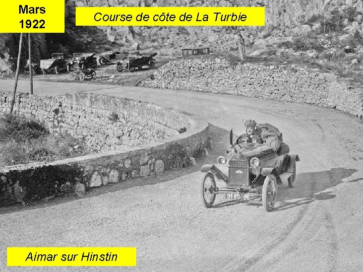 Mars 1922 Course de côte de La Turbie Aimar sur Hinstin 