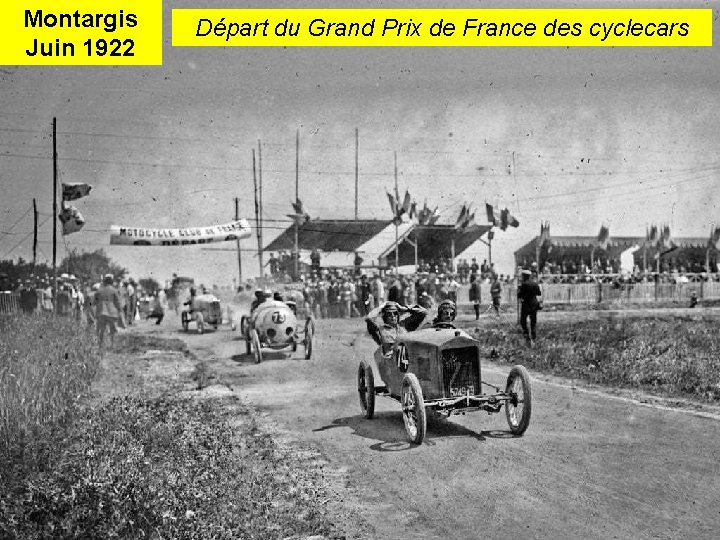 Montargis Juin 1922 Départ du Grand Prix de France des cyclecars 