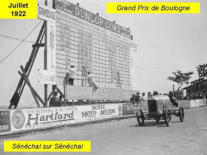 Juillet 1922 Sénéchal sur Sénéchal Grand Prix de Boulogne 
