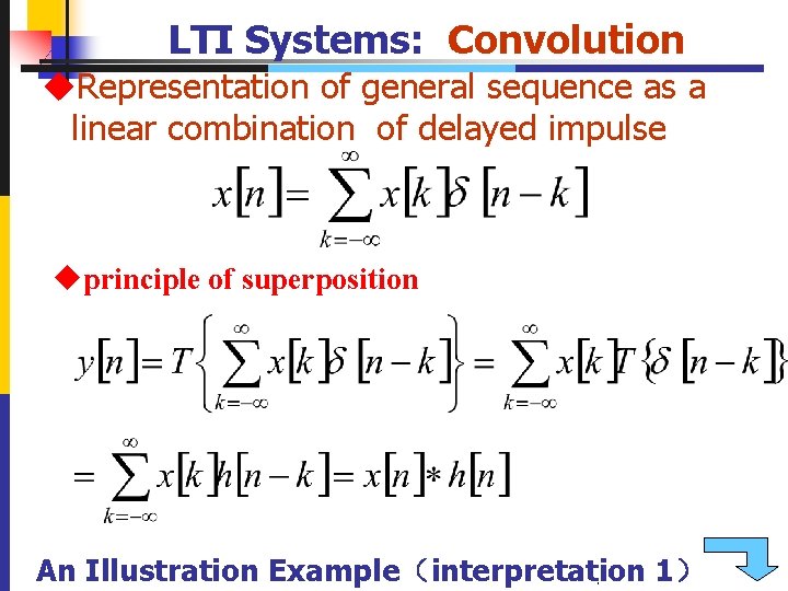 LTI Systems: Convolution u. Representation of general sequence as a linear combination of delayed