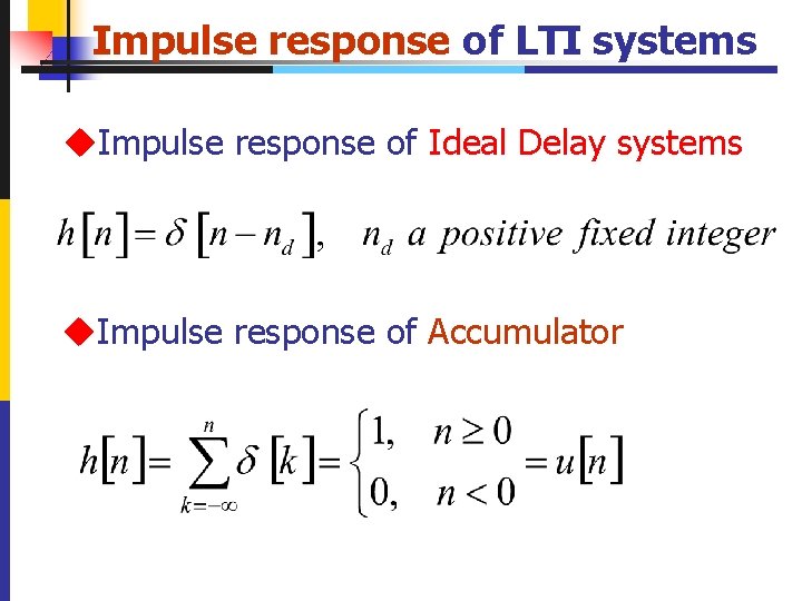 Impulse response of LTI systems u. Impulse response of Ideal Delay systems u. Impulse