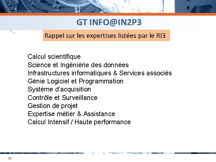 GT INFO@IN 2 P 3 avant Rappel sur les expertises listées par le RI