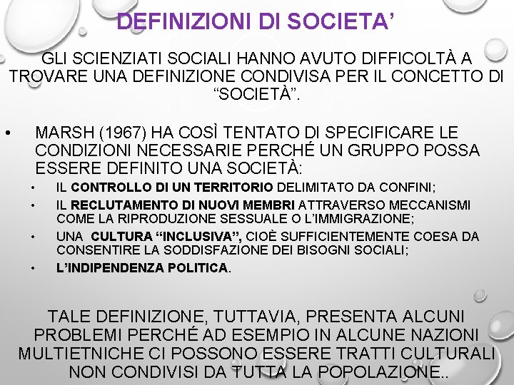 Smelser, Manuale di sociologia, il Mulino, 2011 DEFINIZIONI DI SOCIETA’ Capitolo III. LA STRUTTURA Smelser, Manuale di sociologia, il Mulino, 2011 DEFINIZIONI DI SOCIETA’ Capitolo III. LA STRUTTURA
