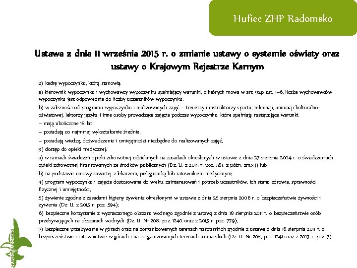 Hufiec ZHP Radomsko Ustawa z dnia 11 września 2015 r. o zmianie ustawy o