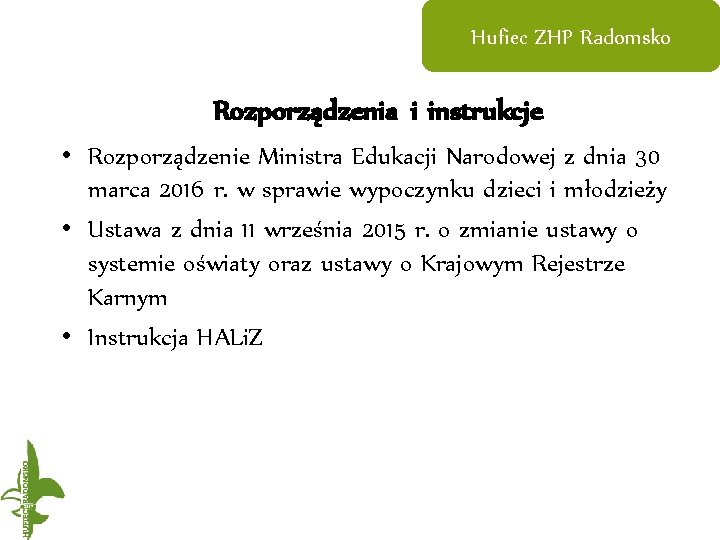 Hufiec ZHP Radomsko Rozporządzenia i instrukcje • Rozporządzenie Ministra Edukacji Narodowej z dnia 30