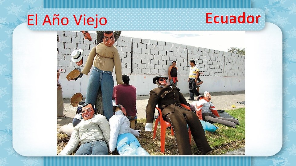 El Año Viejo Ecuador 
