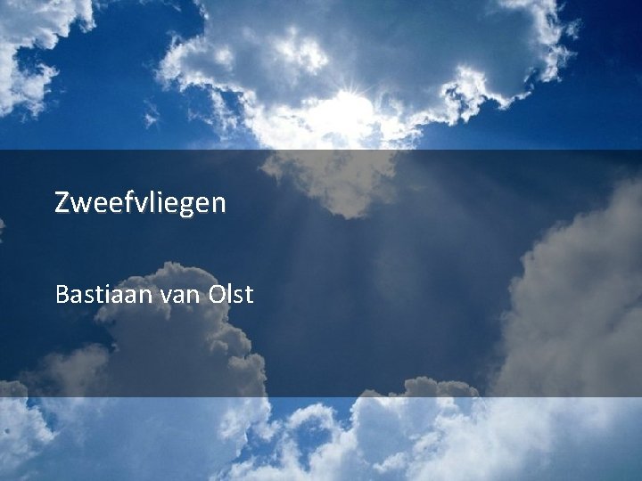 Zweefvliegen Bastiaan van Olst 