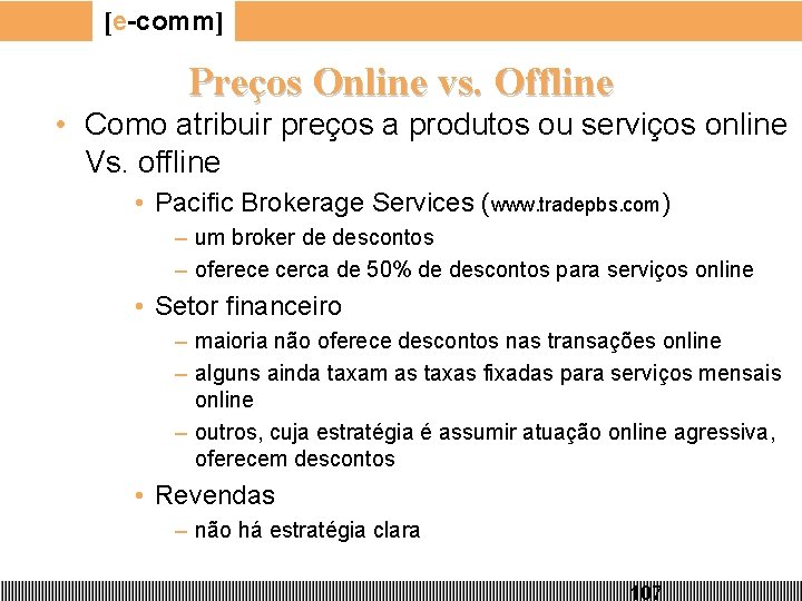 [e-comm] Preços Online vs. Offline • Como atribuir preços a produtos ou serviços online