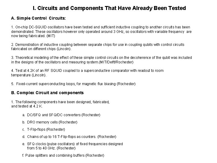 I. Circuits and Components That Have Already Been Tested A. Simple Control Circuits: 1.