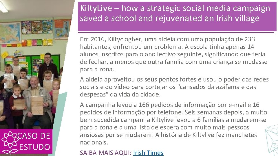 Kilty. Live – how a strategic social media campaign saved a school and rejuvenated