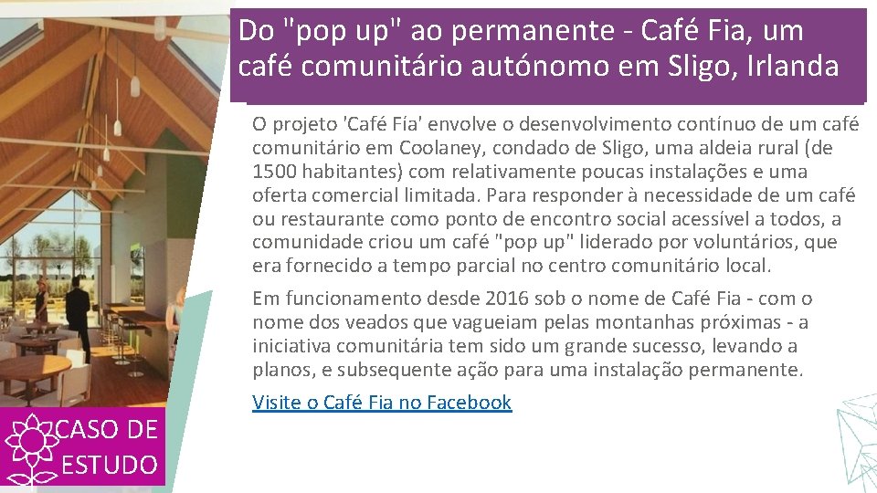 Do "pop up" ao permanente - Café Fia, um café comunitário autónomo em Sligo,